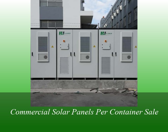 Commercial Solar Panels Per Container Sale